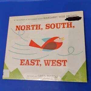 North South East West Margaret Wise Brown